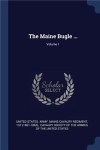 Maine Bugle ...; Volume 1