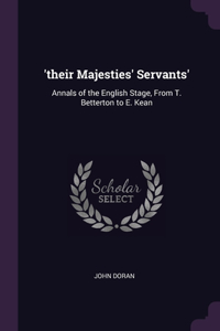'their Majesties' Servants'
