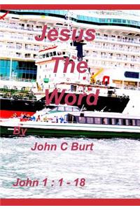 Jesus The Word.