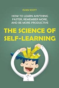 The Science of Self-Learning