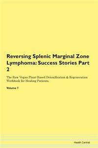 Reversing Splenic Marginal Zone Lymphoma