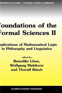 Foundations of the Formal Sciences II