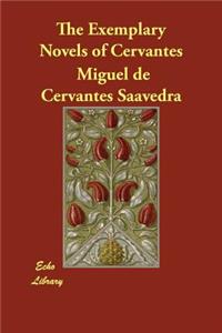 The Exemplary Novels of Cervantes