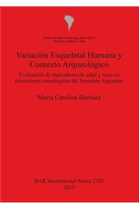 Variación Esqueletal Humana y Contexto Arqueológico