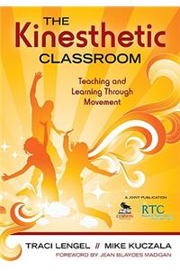 The Kinesthetic Classroom