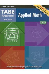 Tabe Fundamentals Applied Math, Level M