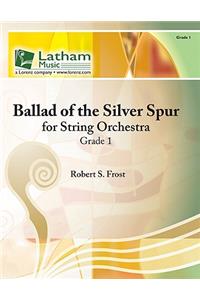 Ballad of the Silver Spur for String Orchestra