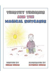Timothy Timmons and the Magical Suitcases