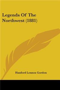 Legends Of The Northwest (1881)