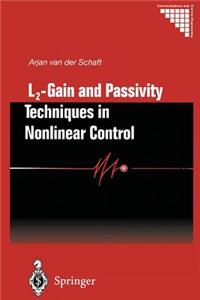 L2 - Gain and Passivity Techniques in Nonlinear Control