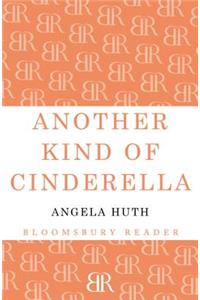 Another Kind of Cinderella and Other Stories