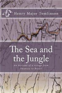 The Sea and the Jungle