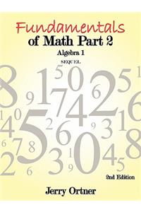 Fundamentals of Math Part 2 Algebra 1