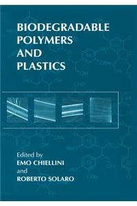 Biodegradable Polymers and Plastics