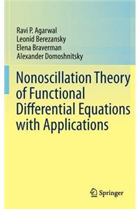 Nonoscillation Theory of Functional Differential Equations with Applications