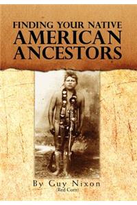 Finding Your Native American Ancestors
