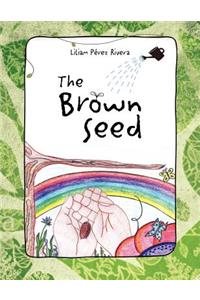 The Brown Seed