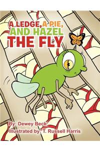 A Ledge, A Pie, and Hazel the Fly
