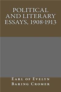 Political and Literary Essays, 1908-1913