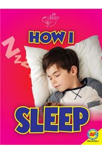 How I Sleep