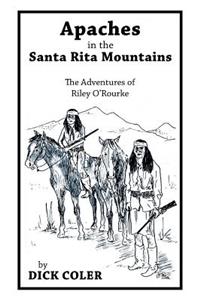 Apaches in the Santa Rita Mountains