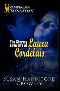 Stormy Love Life of Laura Cordelais