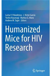 Humanized Mice for HIV Research