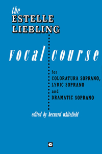 Estelle Liebling Vocal Course