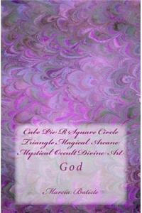 Cube Pie R Square Circle Triangle Magical Arcane Mystical Occult Divine Art
