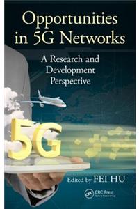 Opportunities in 5g Networks