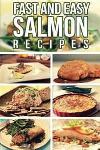 Fast And Easy Salmon Recipes