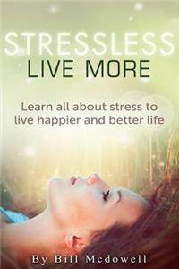 Stress Less, Live More