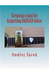 Gregorian chant for flatpicking DADGAD Guitar