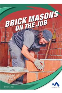 Brick Masons on the Job