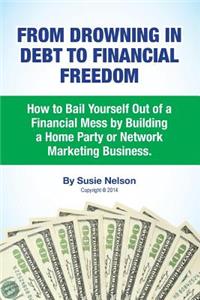 From Drowning in Debt to Financial Freedom