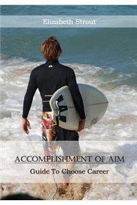 Accomplishment of Aim