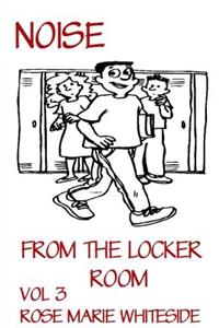 Noise From the Locker Room