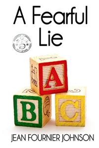 A Fearful Lie