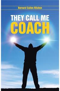 They Call Me Coach