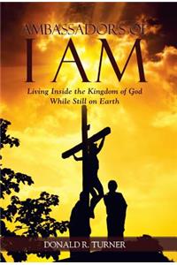 Ambassadors of I Am