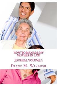 How to Manage My Mother In Law Journal