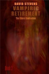 Vampiric Retirement book 2