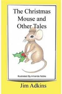 The Christmas Mouse and Other Tales