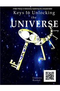 Keys to Unlocking the Universe