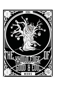 The Knowledge of Good and Evil