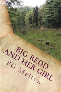 Big Redd and Her Girl