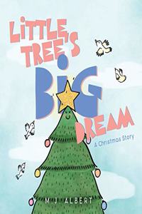 Little Tree's Big Dream