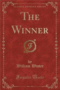 The Winner (Classic Reprint)