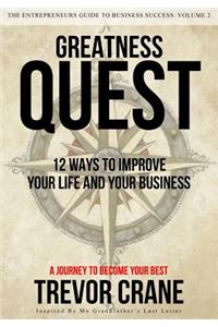 Greatness Quest - A Journey To Become Your Best
