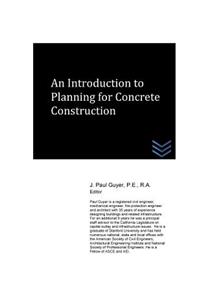 An Introduction to Planning for Concrete Construction